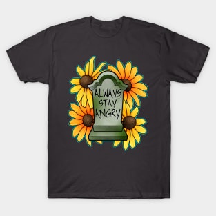 Stay Angry T-Shirt